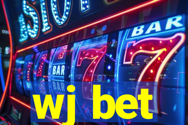 wj bet